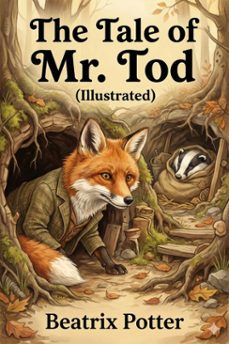 the tale of mr. tod (illustrated) (ebook)-9786726002702