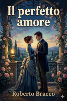 il perfetto amore: dialogo in tre atti (ebook)-9786726025602