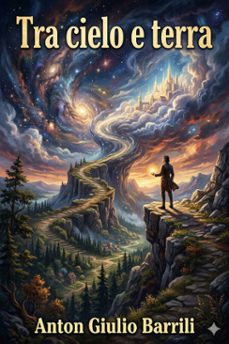 tra cielo e terra: romanzo (ebook)-anton giulio barrili-9786726572502