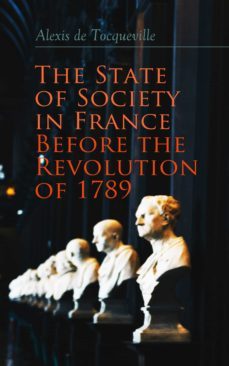 the state of society in france before the revolution of 1789 (ebook)-alexis de tocqueville-9788026899402