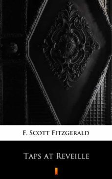 taps at reveille (ebook)-f. scott fitzgerald-9788382924602