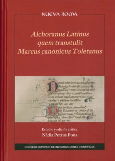 alchoranus latinus quem transtulit marcus canonicus toletanus-marcos de toledo-9788400101602