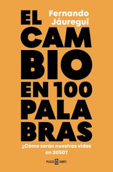 el cambio en cien palabras (ebook)-fernando jauregui-9788401033919
