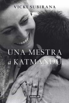 una mestra a katmandu-vicki subirana-9788403052802
