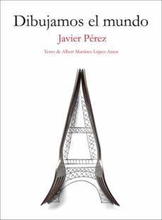dibujamos el mundo (ebook)-javier perez-9788403518148