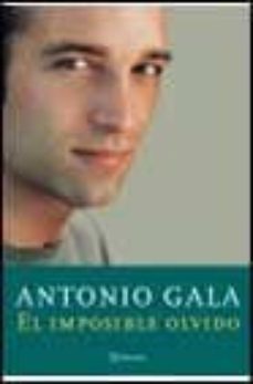 el imposible olvido-antonio gala-9788408038702