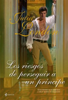los riesgos de perseguir a un principe-julia london-9788408082002