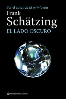 el lado oscuro-frank schatzing-9788408084402