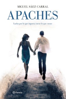 apaches-miguel saez carral-9788408124702