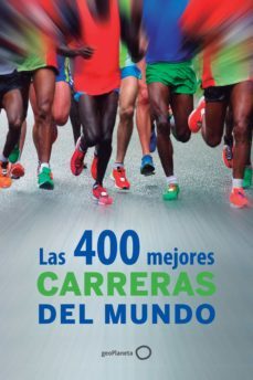 las 400 mejores carreras del mundo-9788408126102