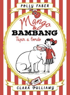 mango & bambang 2. tapir a bordo-9788408181002