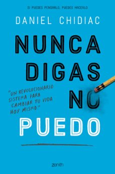 nunca digas no puedo-daniel chidiac-9788408200802