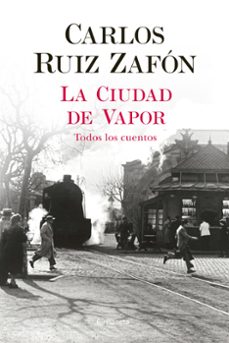 la ciudad de vapor-carlos ruiz zafon-9788408235002