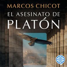 el asesinato de platón-marcos chicot-9788408236702
