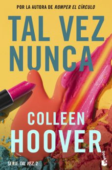 tal vez nunca (maybe not) (tal vez 2)-colleen hoover-9788408275602