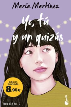 yo, tú y un quizás (serie tú y yo, 2)-maria martinez.-9788408298502