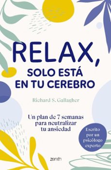 relax, solo esta en tu cerebro (ebook)-richard s. gallagher-9788408305002
