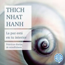 la paz esta en tu interior (audiolibro)-thich nhat hanh-9788408306702