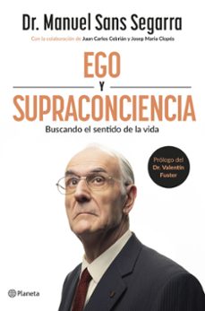 ego y supraconciencia-juan carlos cebrian-9788408307402