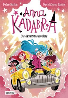 anna kadabra 17. la tormenta arcoiris (ebook)-david sierra liston-9788408313502