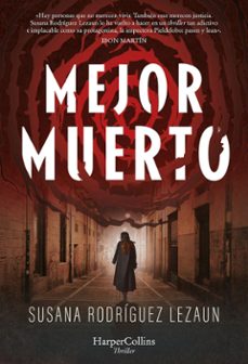 mejor muerto (ebook)-susana rodriguez lezaun-9788410021402