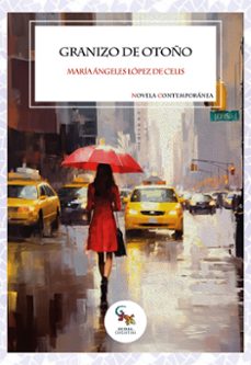 granizo de otoño-maria angeles lopez de celis-9788410046702