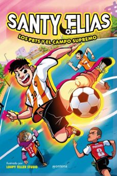 santy elias - los pbts y el campo supremo (ebook)-santy elías-9788410050402