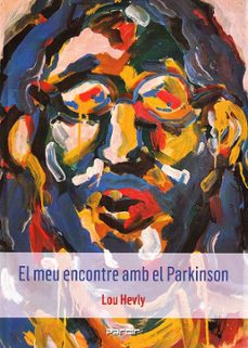 el meu encontre amb el parkinson-lou hevly-9788410087002