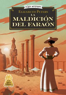 la maldicion del faraon (cozy mystery) (serie amelia peabody 2)-elizabeth peters-9788410206502