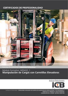mf0432_1: manipulacion de cargas con carretillas elevadoras (ebook)-9788410261402