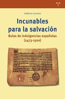 incunables para la salvacion-fermin de los reyes-9788410263802