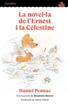 la novel·la de l ernest i la celestine-daniel pennac-9788410302402