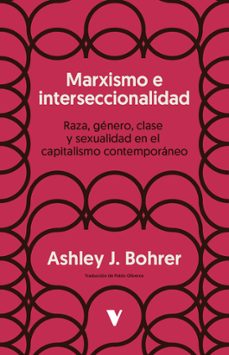 marxismo e interseccionalidad-ashley j. bohrer-9788410344402