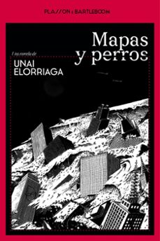 mapas y perros-unai elorriaga-9788410483002