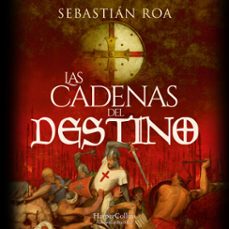 las cadenas del destino (audiolibro)-sebastian roa-9788410641402