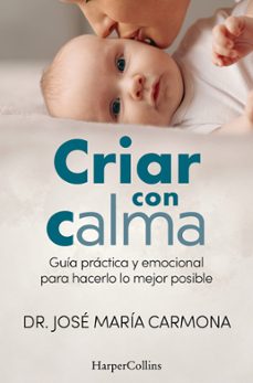 criar con calma-jose maria carmona-9788410644502