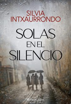 solas en el silencio (ebook)-silvia intxaurrondo-9788410648302