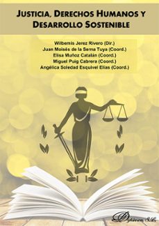 justicia, derechos humanos y desarrollo sostenible. (ebook)-wilbemis jerez rivero-9788410709102