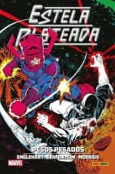 estela plateada 3 pesos pesados 100% marvel-9788411014502
