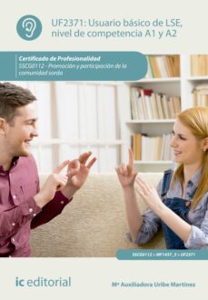 usuario basico de lse, nivel de competencia a1 y a2. sscg0112 (ebook)-mª auxiliadora uribe martínez-9788411032902
