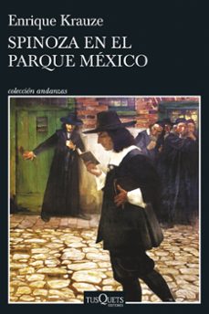 spinoza en el parque mexico-enrique krauze-9788411071802