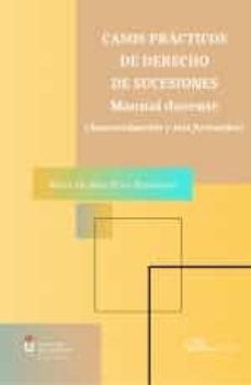 casos prácticos de derecho de sucesiones. manual docente-maria del mar heras hernandez-9788411227902