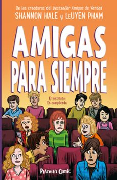 amigas para siempre-shannon hale-9788411403702