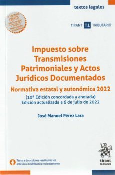 impuesto sobre transmisiones patrimoniales y actos juridicos documentados (10ª ed.)-9788411470902