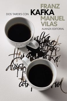 dos tardes con franz kafka-manuel vilas-9788411489102