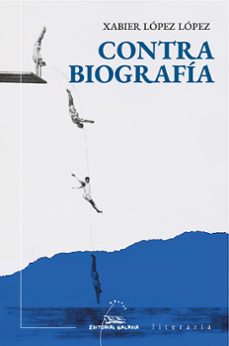contra biografia-xabier lopez lopez-9788411761802
