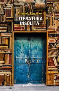 literatura insolita-armando requeixo-9788411764902