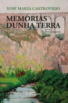 memorias dunha terra-xose maria castroviejo-9788411765602
