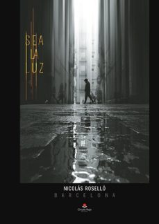 sea la luz-nicolas rosello ruiz-9788411899802