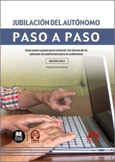 jubilación del autónomo. paso a paso guía paso a paso para conoce r las claves de la pensión de junilacion-9788411946902